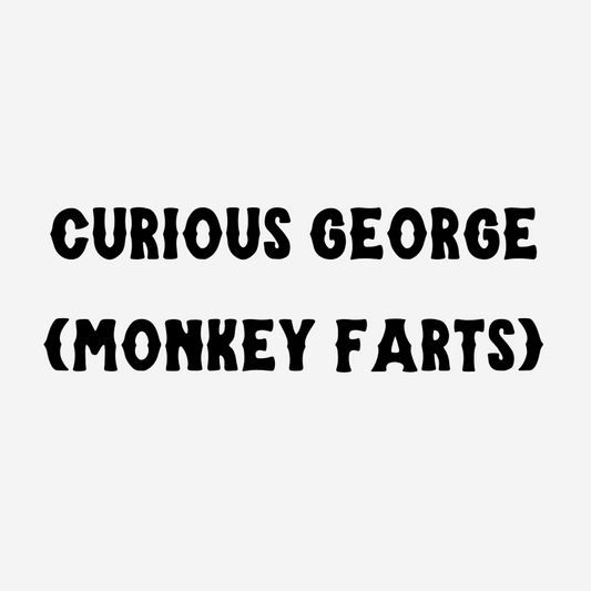 Curious George (Monkey Farts) -  Click to View!